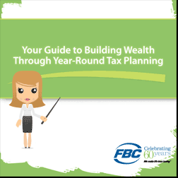 Build Wealth Through Year-Round Tax Planning